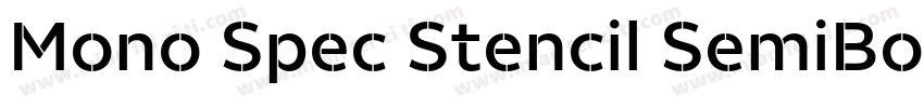Mono Spec Stencil SemiBold字体转换